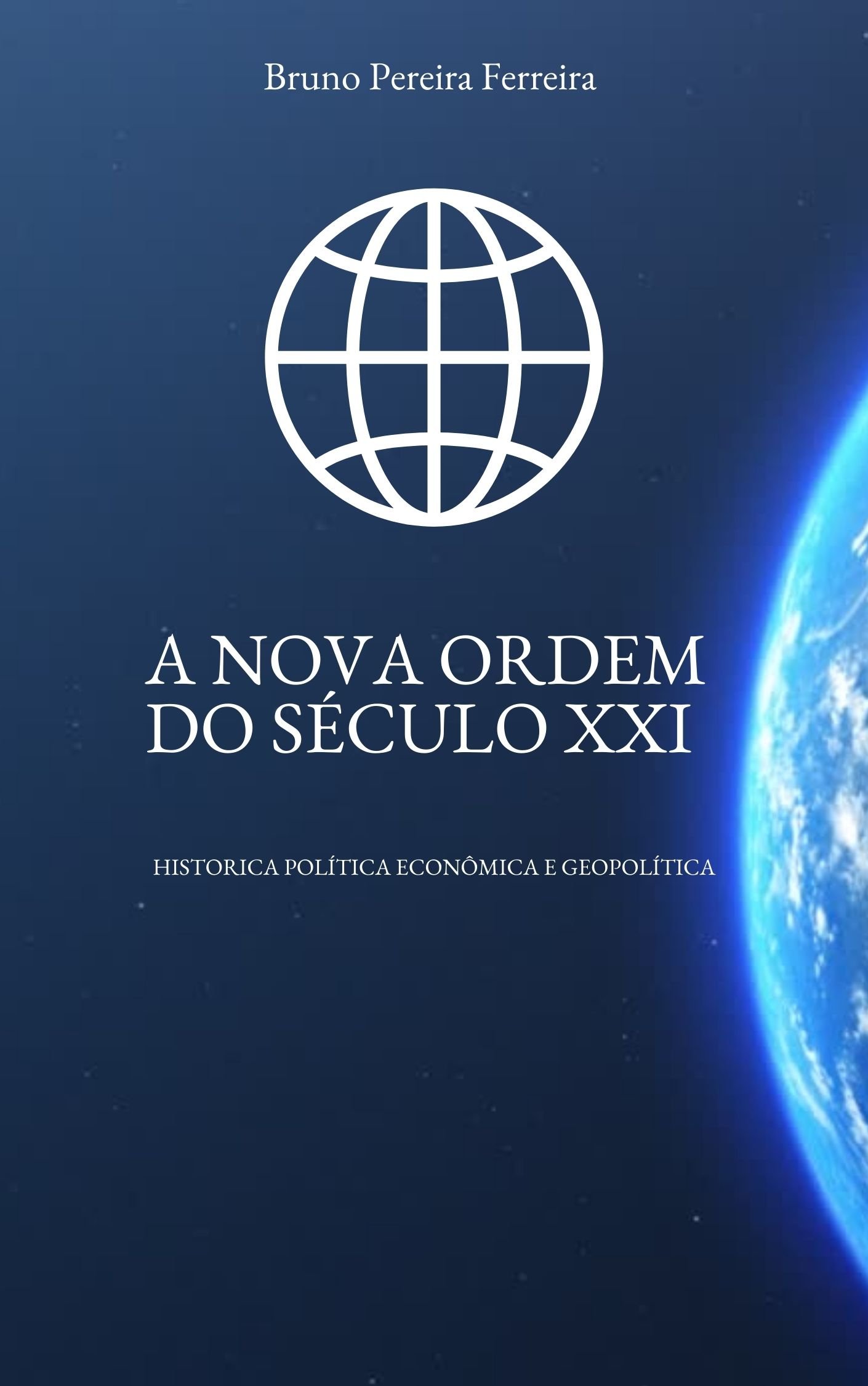 A Nova Ordem do Século XXI